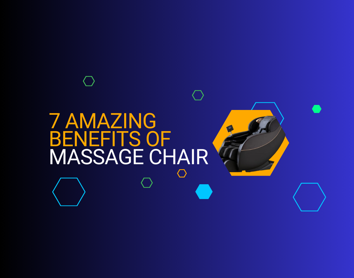 7 Amazing benefits of massage chair
